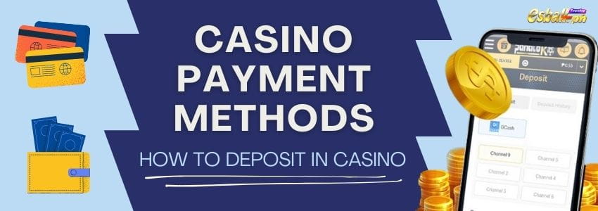 Casino Payment Methods | How to Deposit Money in Casino Casino Payment Methods | How to Deposit Money in Casino