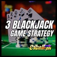 3 Blackjack Game Strategy to Booth Up Your Win Rate 3 Blackjack Game Strategy to Booth Up Your Win Rate