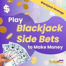 Play Blackjack Side Bets to Make Money Play Blackjack Side Bets to Make Money