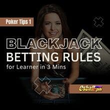 Mga Tip sa Poker 1: Blackjack Betting Rules para sa Mag-aaral sa loob ng 3 Min Mga Tip sa Poker 1: Blackjack Betting Rules para sa Mag-aaral sa loob ng 3 Min